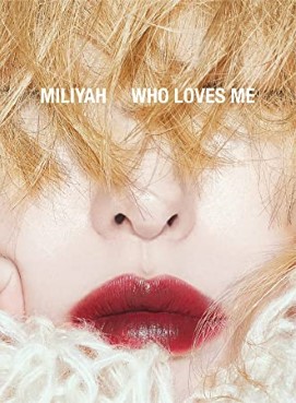 [MUSIC VIDEO] 加藤ミリヤ – WHO LOVES ME 付属DVD (2021.10.13/MP4/RAR) (DVDISO)