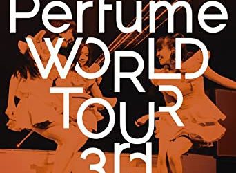 [TV-SHOW] Perfume WORLD TOUR 1st+2nd+3rd (BDISO)