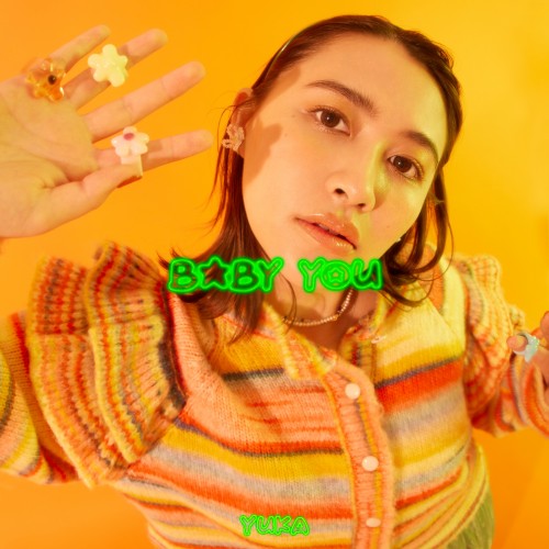[Single] Yuka (有華) – Baby you [FLAC / WEB] [2023.01.18]