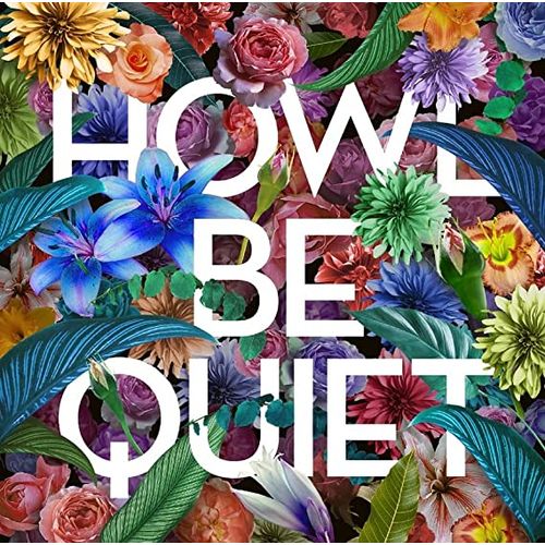 [Album] HOWL BE QUIET – HOWL BE QUIET (2023.03.01/MP3/RAR)
