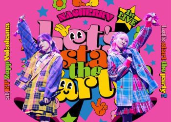 [Album] NACHERRY – 1st Live Album “Let’s start the party!!” at KT Zepp Yokohama (2023.03.15/MP3/RAR)