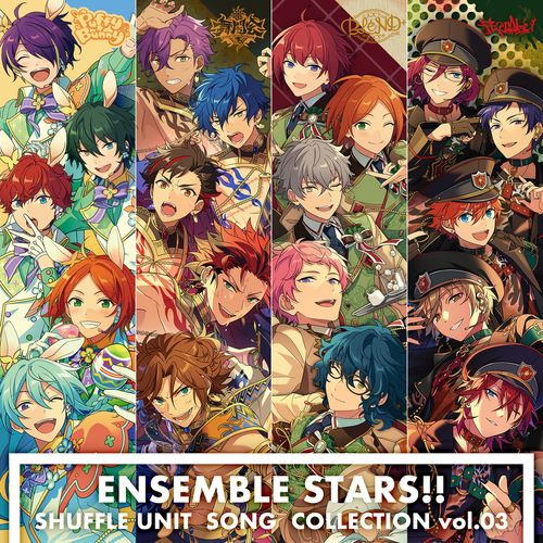 [Single] Various Artists – あんさんぶるスターズ!! シャッフルユニットソング コレクション vol.03 / ENSEMBLE STARS!! SHUFFLE UNIT SONG COLLECTION vol.03 (2023.03.17/MP3/RAR)
