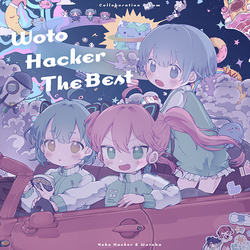 [Album] Neko Hacker 、 をとは – Woto Hacker The Best (2023.03.15/MP3/RAR)