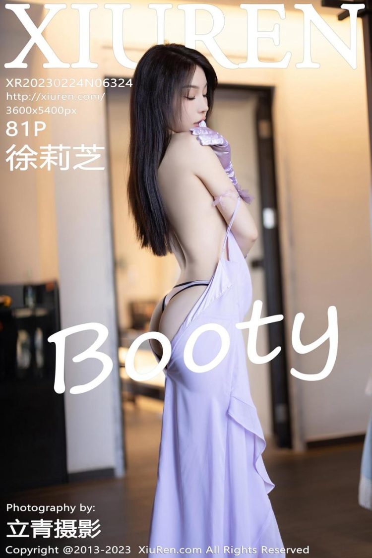 Xiuren 秀人 2023.02.24 No.6324 徐莉芝Booty [82P]