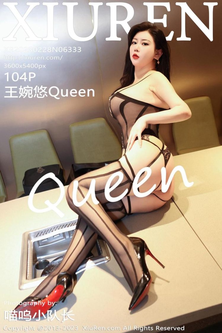 Xiuren 秀人 2023.02.28 No.6333 王婉悠Queen [105P]