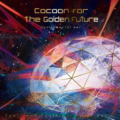 [Album] Fear, and Loathing in Las Vegas – Cocoon for the Golden Future (Instrumental ver.) (2023.03.29/MP3/RAR)