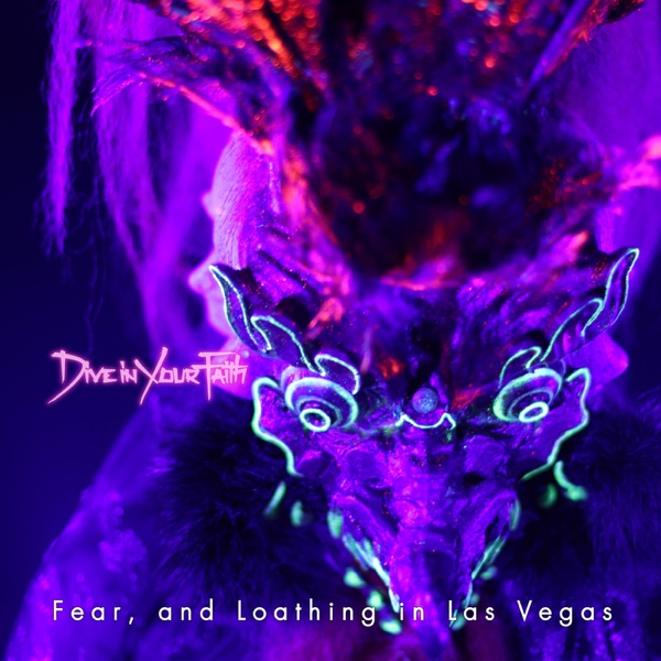 [Single] Fear, and Loathing in Las Vegas – Dive in Your Faith (2023.03.11/MP3+Hi-Res FLAC/RAR)