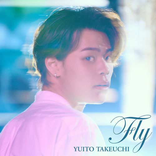 [Single] Yuito Takeuchi / 竹内唯人 – Fly (2023.03.20/MP3/RAR)