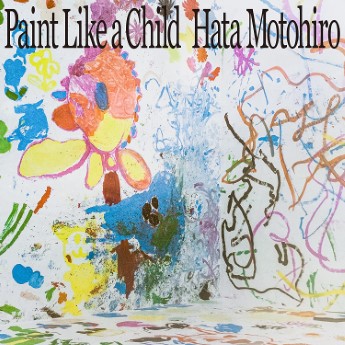 [Album] 秦基博 – Paint Like A Child (2023.03.22/MP3+Hi-Res FLAC/RAR)