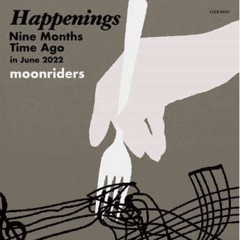 [Single] ムーンライダーズ – Happenings Nine Months Time Ago in June 2022 (2023.03.15/MP3+Flac/RAR)