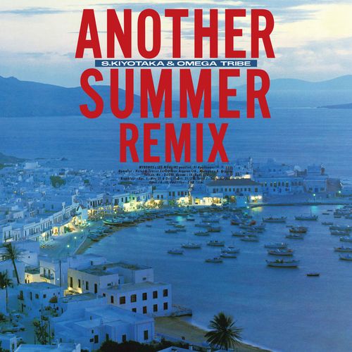 [Album] 杉山清貴&オメガトライブ – ANOTHER SUMMER REMIX (2023.03.29/MP3/RAR)