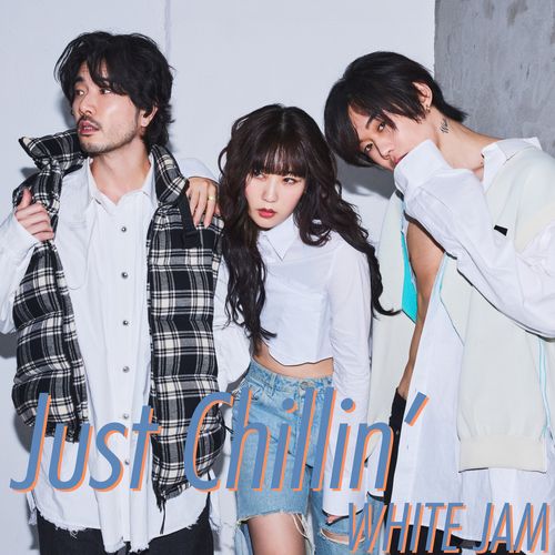 [Single] WHITE JAM – Just Chillin’ (2023.03.13/MP3/RAR)