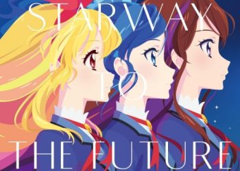 [Album] 劇場版『アイカツ! 10th STORY ～未来へのSTARWAY～』ボーカル&オリジナルサウンドトラック / Aikatsu! 10th STORY ~Mirai e no STARWAY~ Vocal & Original Soundtrack (2023.02.15/MP3+Flac/RAR)