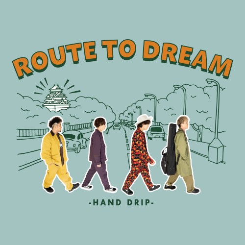 [Album] HAND DRIP – ROUTE TO DREAM [FLAC / WEB] [2023.03.08]