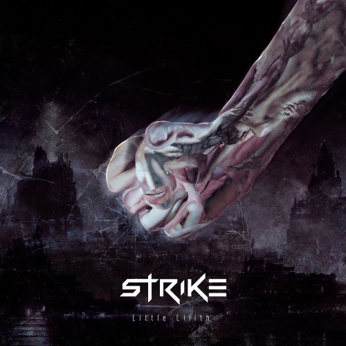 [Single] Little Lilith – STRIKE [FLAC / WEB] [2023.03.29]