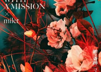 [Single] MAN WITH A MISSION x milet – コイコガレ [FLAC / 24bit Lossless / WEB] [2023.04.17]