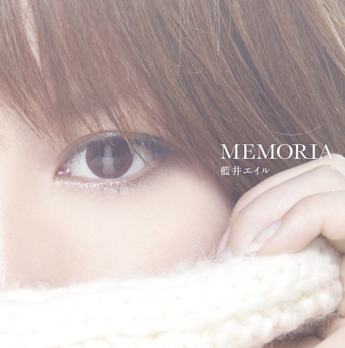 [Single] 藍井エイル (Eir Aoi) – MEMORIA [FLAC / 24bit Lossless / WEB] [2011.10.19]