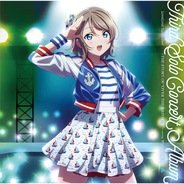 [Album] Love Live! Sunshine!! Third Solo Concert Album ～THE STORY OF “OVER THE RAINBOW”～ starring Watanabe You (2023.04.17/MP3/RAR)
