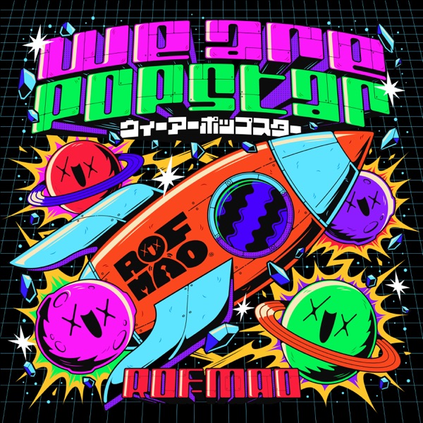 [Single] Nijisanji: ROF-MAO – ウィーアーポップスター / We are Popstar (2023.04.21/MP3+Flac/RAR)