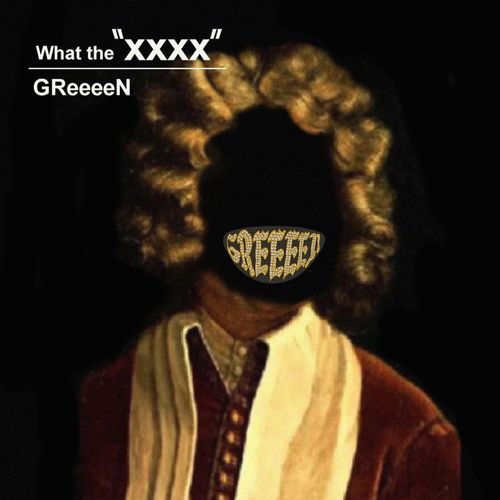 [Single] GReeeeN – What the “XXXX” (2023.04.29/MP3/RAR)