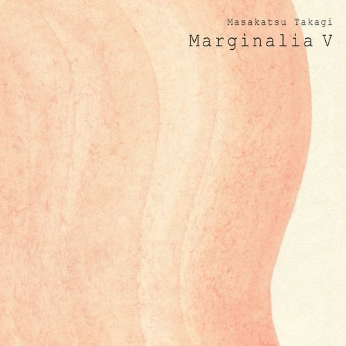 [Album] 高木正勝 – Marginalia V (2023.04.05/MP3/RAR)