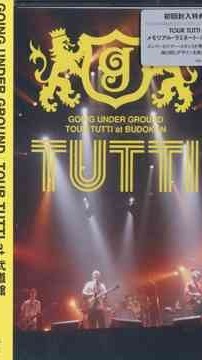 [TV-SHOW] GOING UNDER GROUND – Tour TUTTI at Budokan (2006.10.25) (DVDISO)