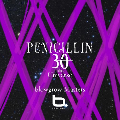 [Album] PENICILLIN – 30 -thirty- Universe blowgrow Master (2023.04.17/MP3/RAR)