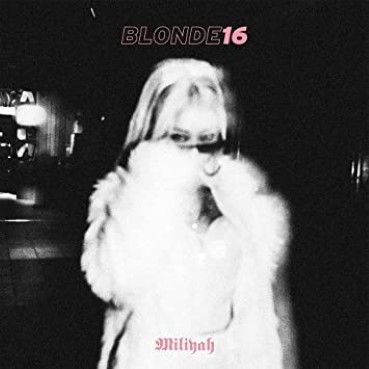 [MUSIC VIDEO] 加藤ミリヤ – BLONDE16 付属DVD (2023.04.04/MP4/RAR) (DVDISO)
