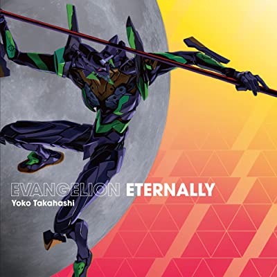 [Album] 高橋洋子 / Yoko Takahashi – EVANGELION ETERNALLY (2023.05.10/MP3+Flac/RAR)