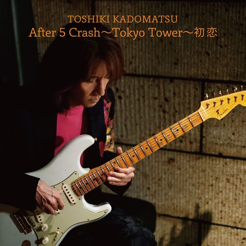 [Single] 角松敏生 – After 5 Crash / Tokyo Tower / 初恋 (2023.05.10/MP3/RAR)