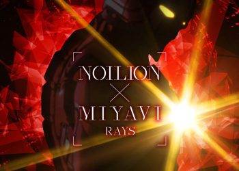 [Single] NOILIONxMIYAVI – RAYS (2023.05.11/MP3+Flac/RAR)