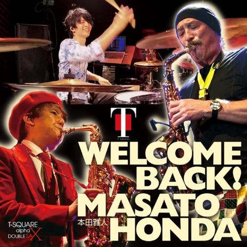 [Album] THE SQUARE – WELCOME BACK！本田雅人 [Live] (2023.04.19/MP3/RAR)