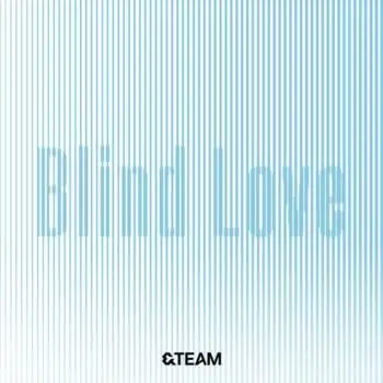 [Single] &TEAM – Blind Love (2023.05.07/MP3/RAR)