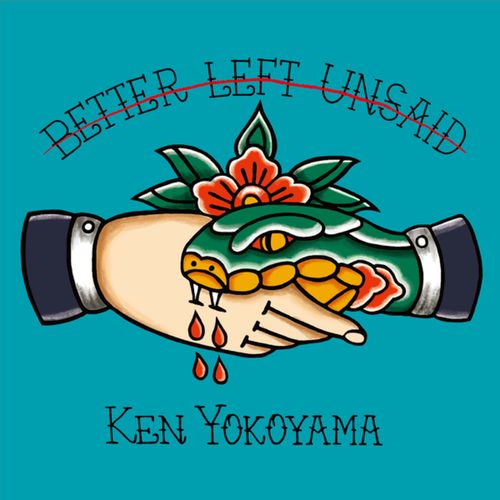 [Single] Ken Yokoyama – Better Left Unsaid (2023.05.08/MP3/RAR)