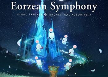 [Album] Masayoshi Soken / 祖堅正慶 – Eorzean Symphony: FINAL FANTASY XIV Orchestral Album Vol. 3 (2023.04.26/MP3/RAR)