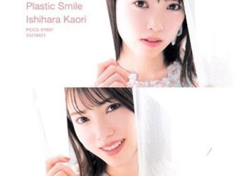 [DVDISO] 石原夏織 Ishihara Kaori – Plastic Smile – Bonus DVD [2021.04.21]